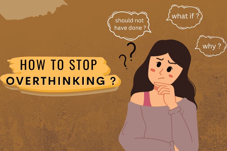 What Is Overthinking How To Overcome It 0030